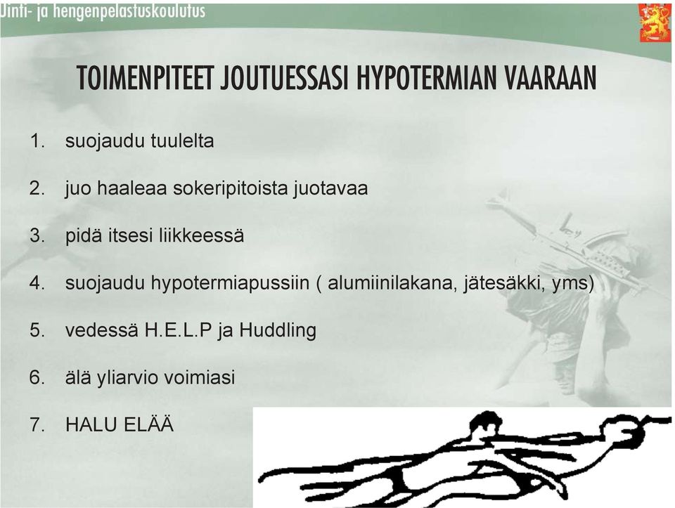 pidä itsesi liikkeessä 4.