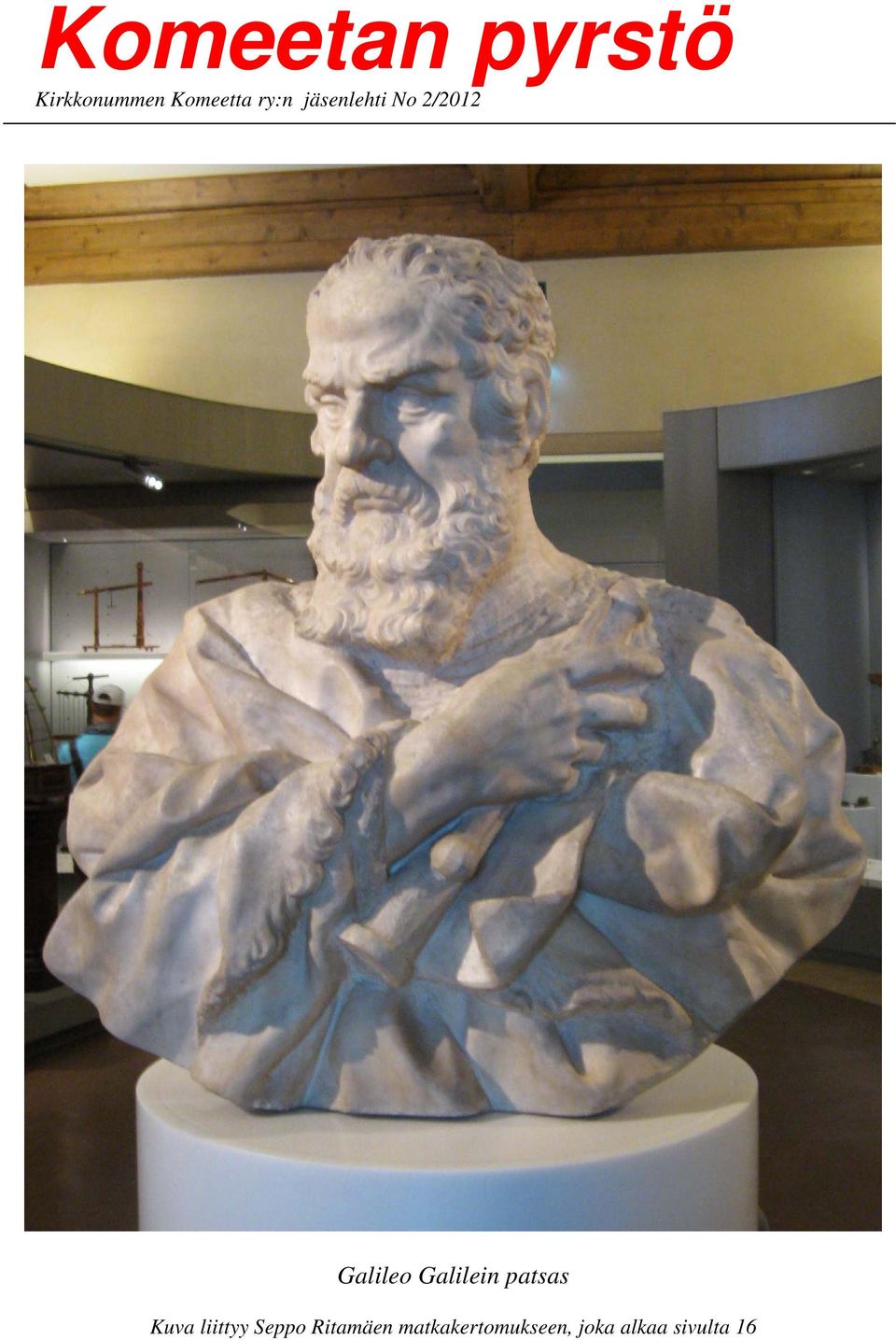 Galilein patsas Kuva liittyy Seppo