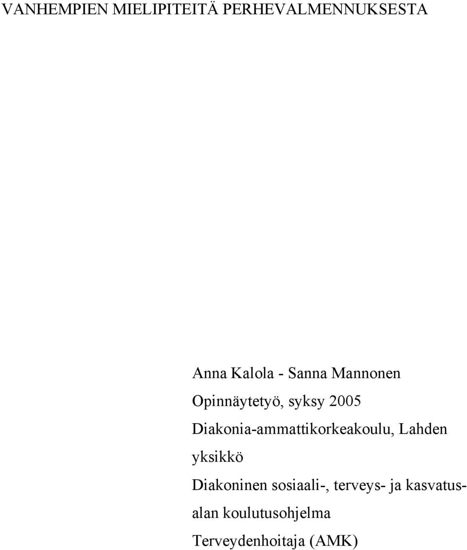 Diakonia-ammattikorkeakoulu, Lahden yksikkö Diakoninen