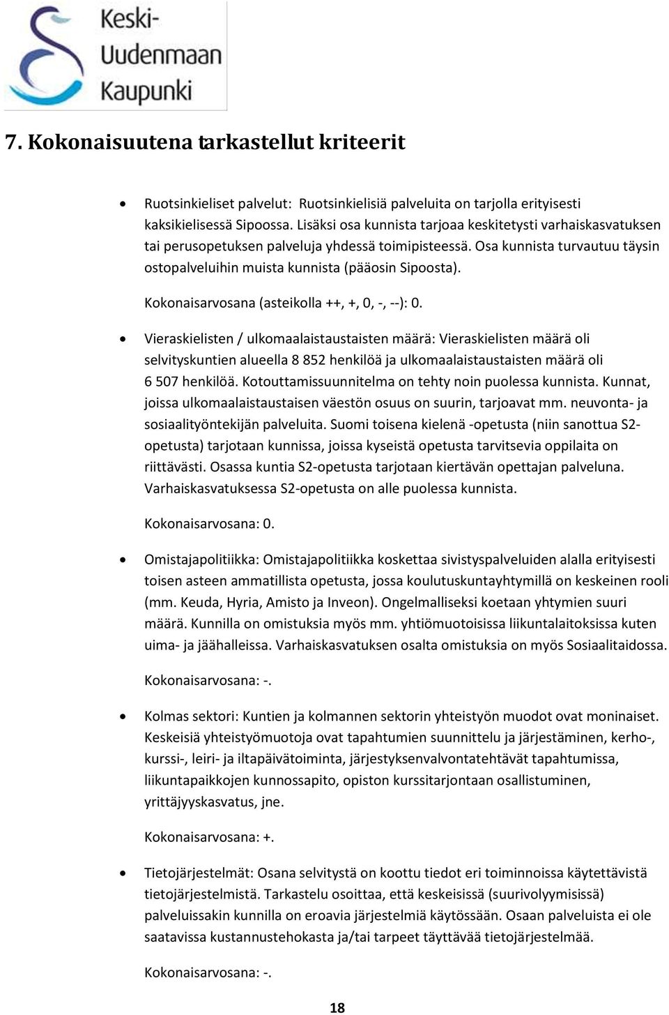 Kokonaisarvosana (asteikolla ++, +, 0, -, --): 0.