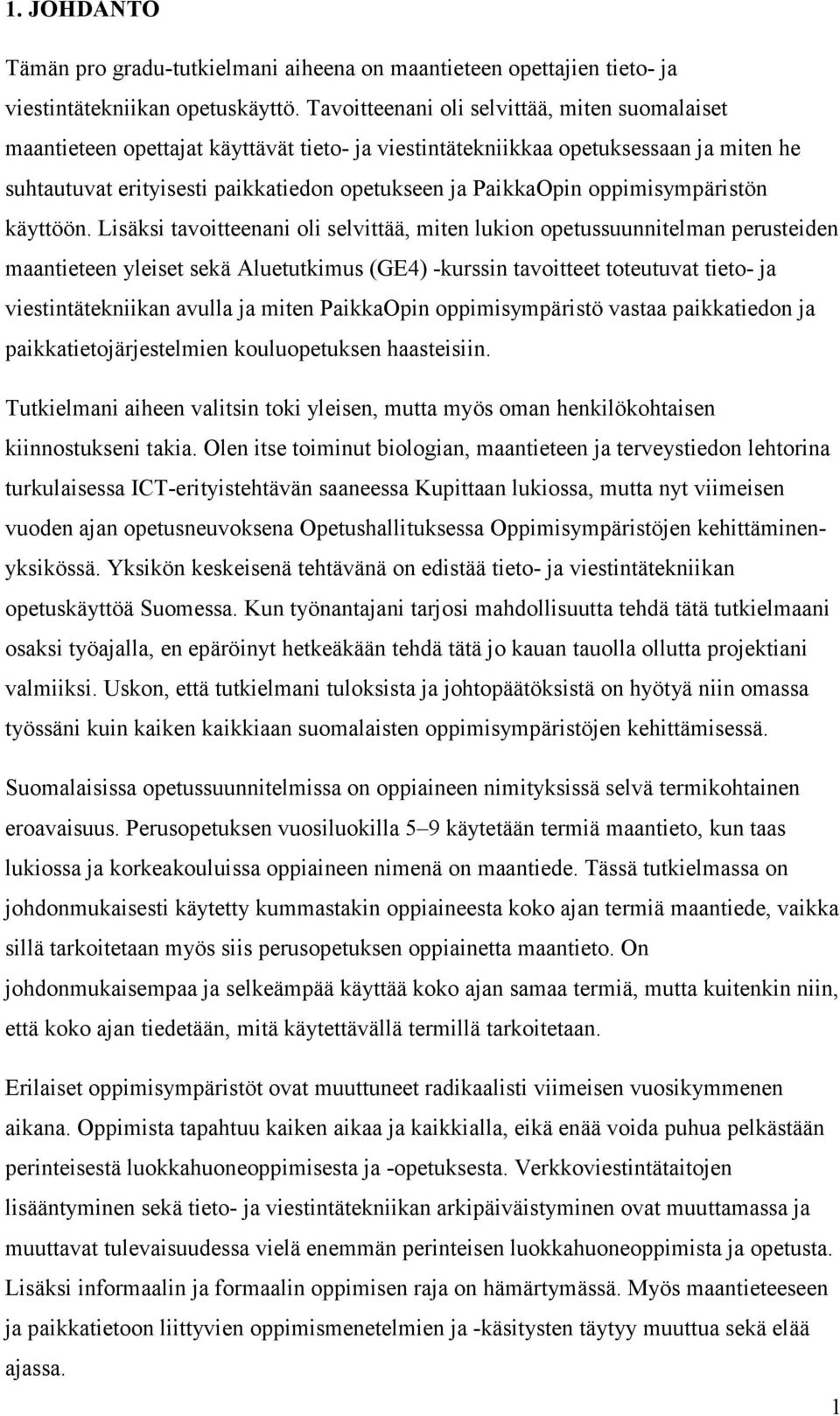 oppimisympäristön käyttöön.