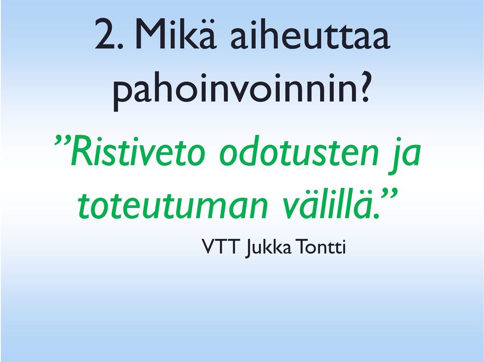 i i Ristiveto odotusten