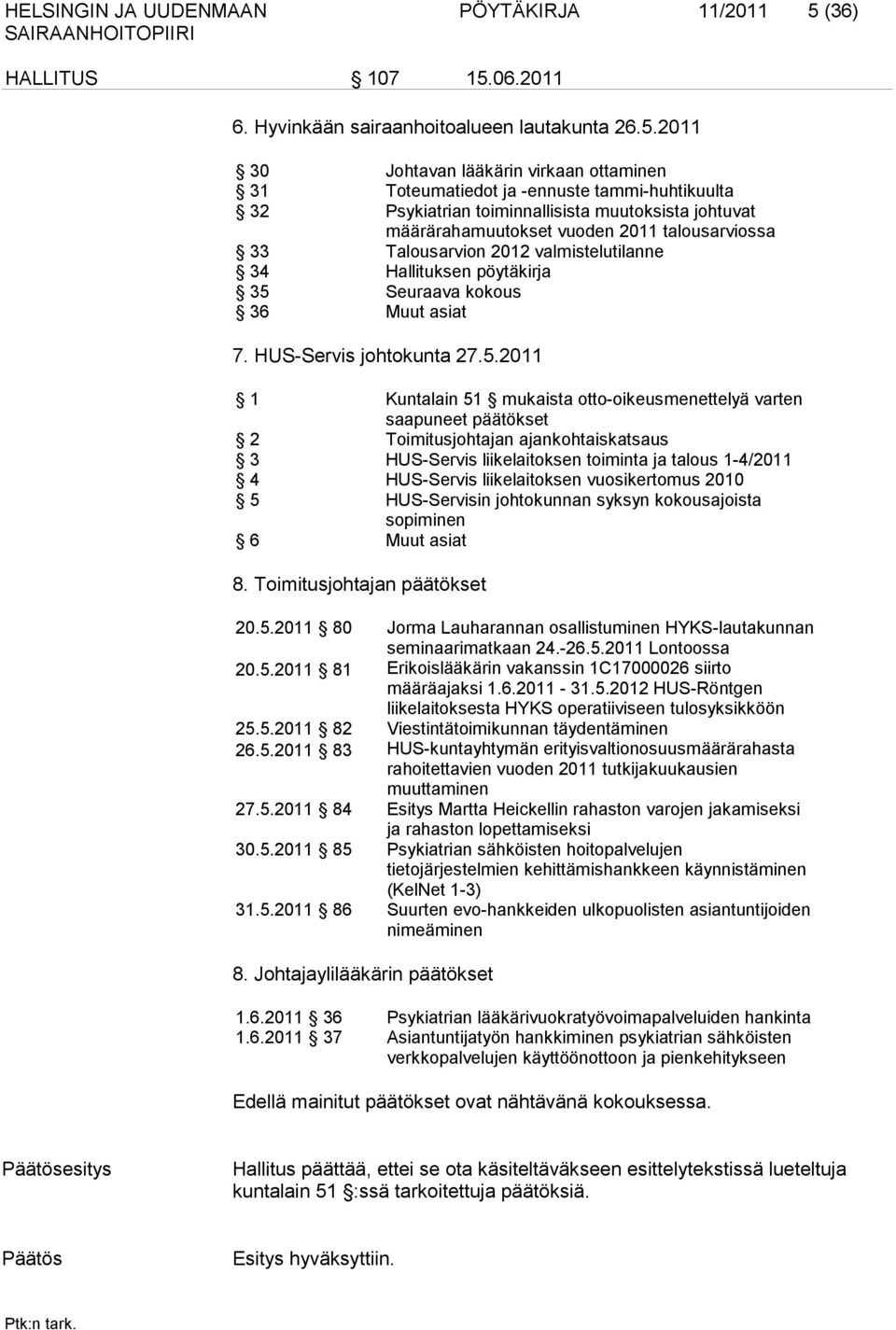 06.2011 6. Hyvinkään sairaanhoitoalueen lautakunta 26.5.