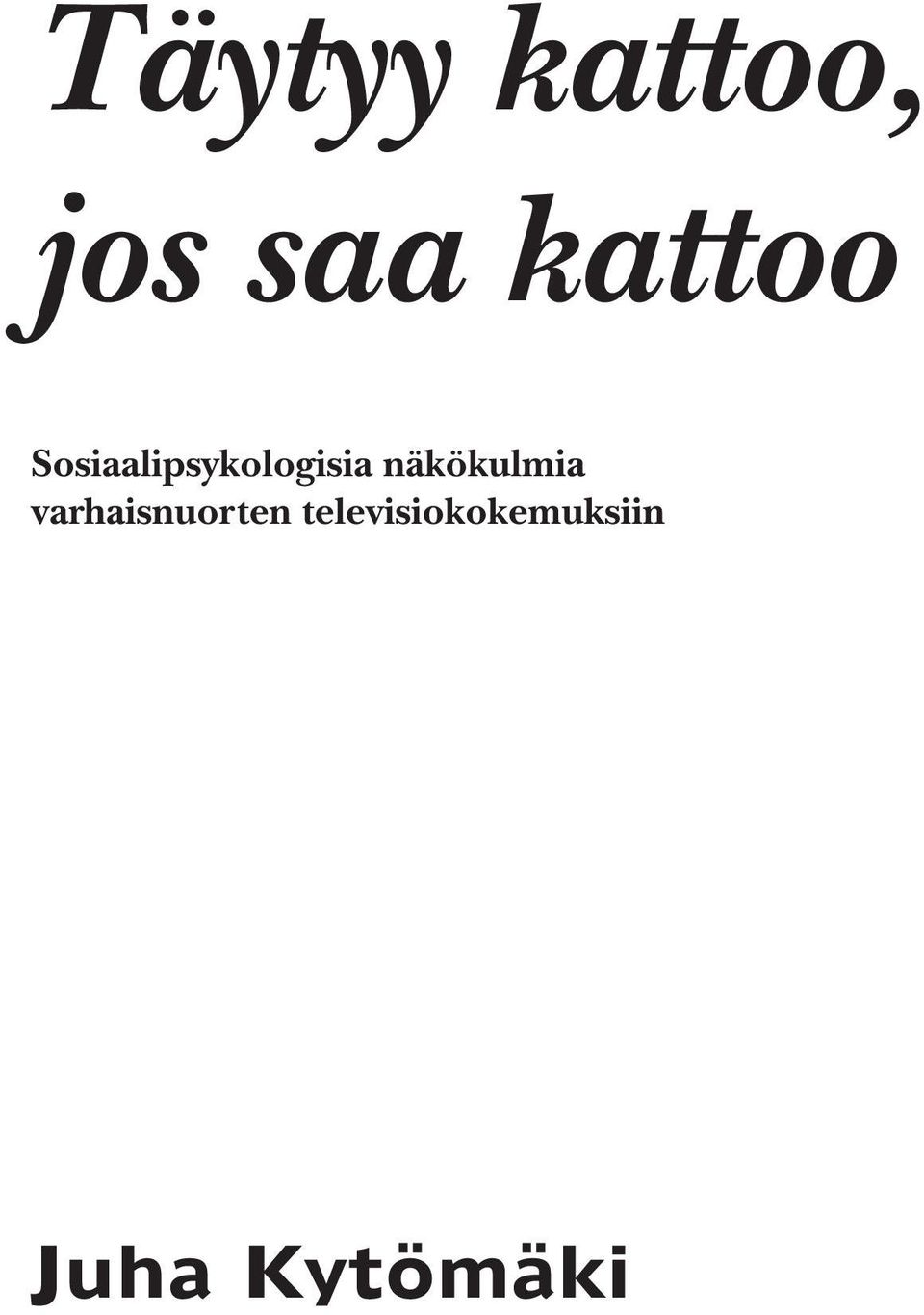 näkökulmia varhaisnuorten