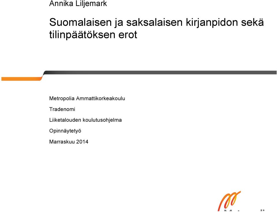 Metropolia Ammattikorkeakoulu Tradenomi