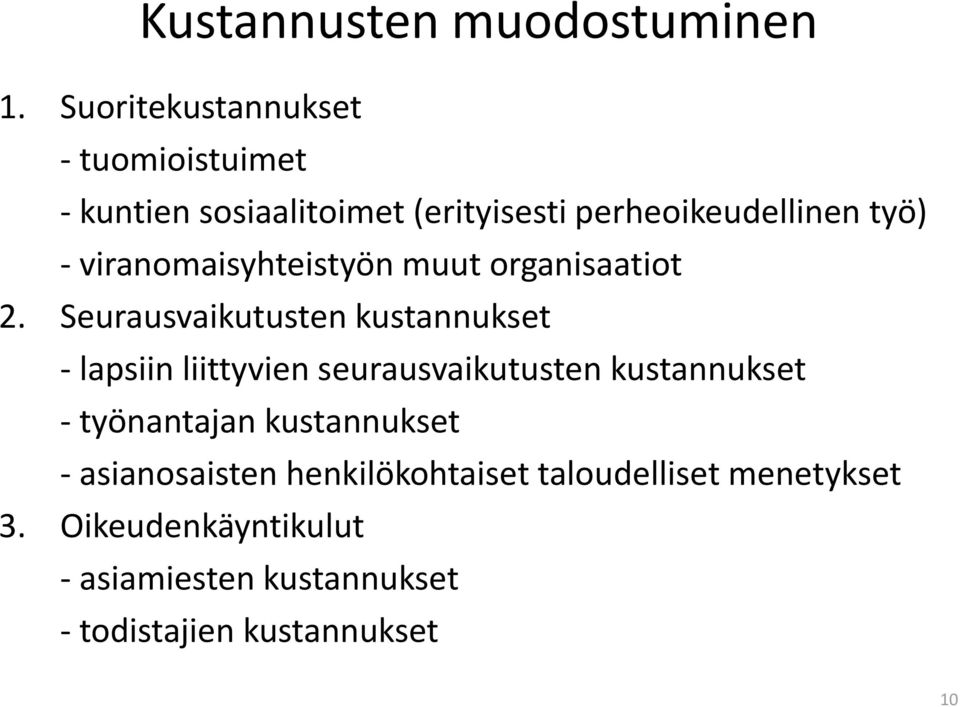 viranomaisyhteistyön muut organisaatiot 2.