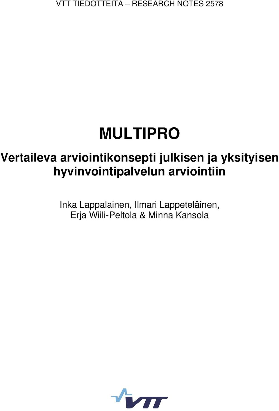 yksityisen hyvinvointipalvelun arviointiin Inka