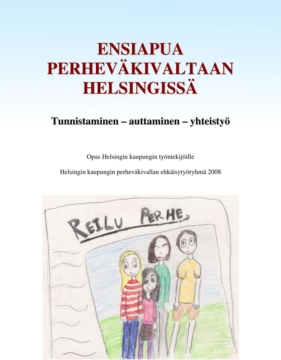 Helsingin kaupungin työntekijöille