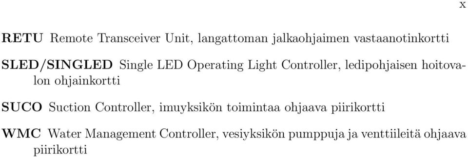 ohjainkortti SUCO Suction Controller, imuyksikön toimintaa ohjaava piirikortti