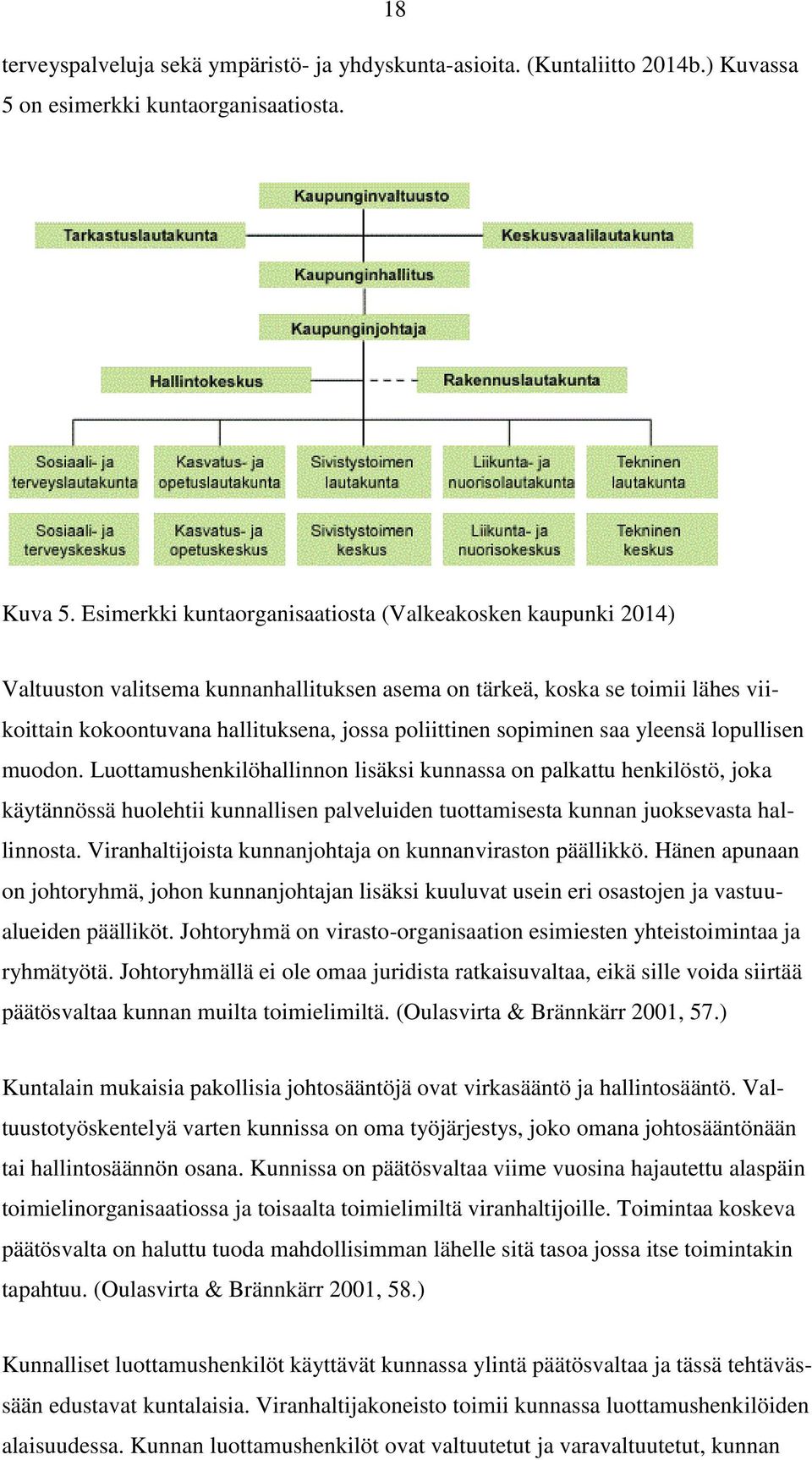 sopiminen saa yleensä lopullisen muodon.