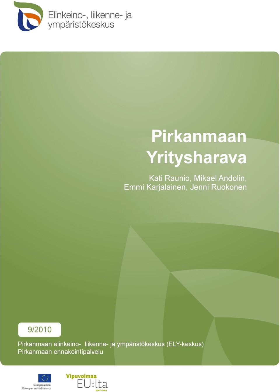 9/2010 Pirkanmaan elinkeino-, liikenne- ja