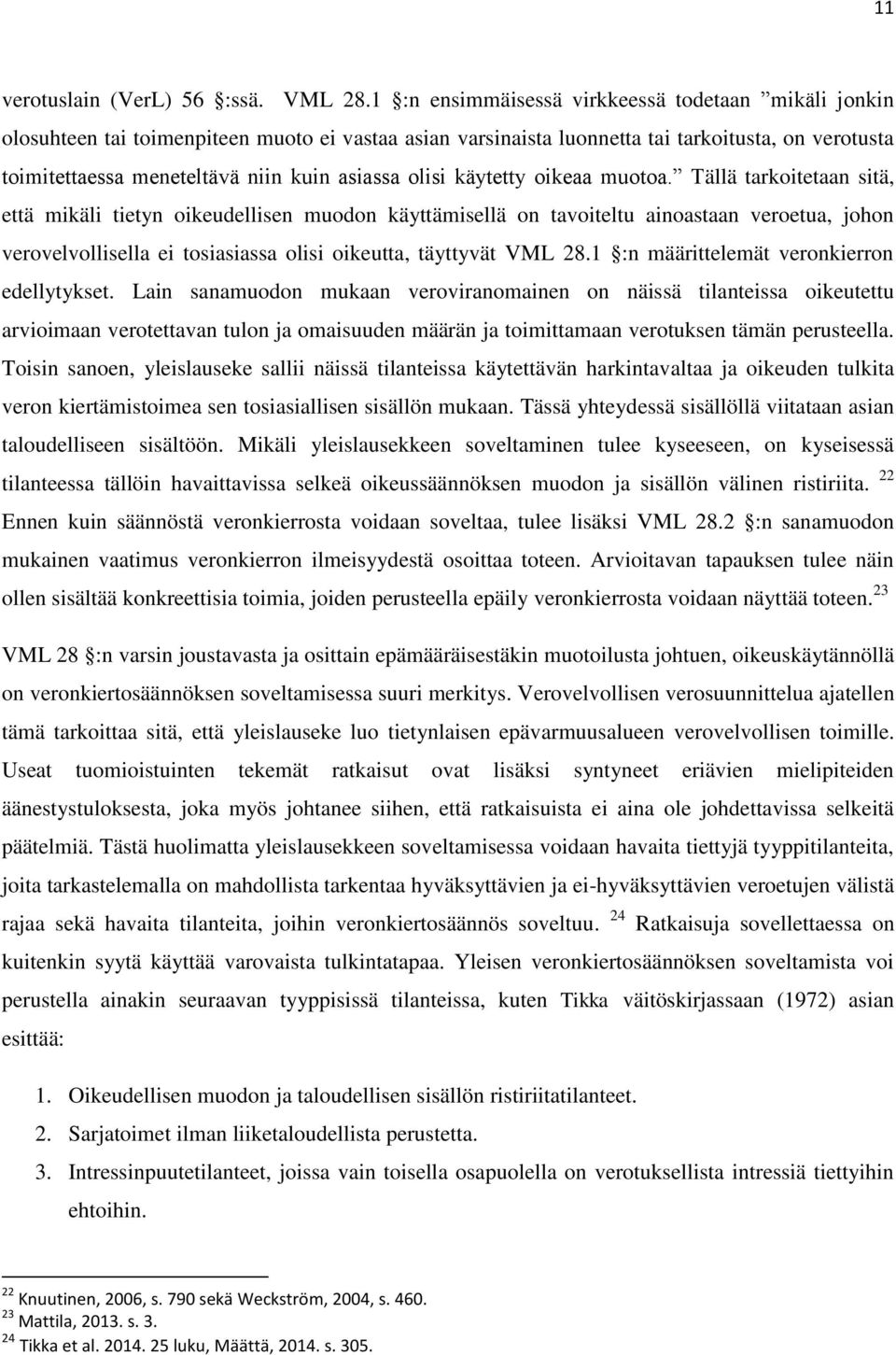 olisi käytetty oikeaa muotoa.