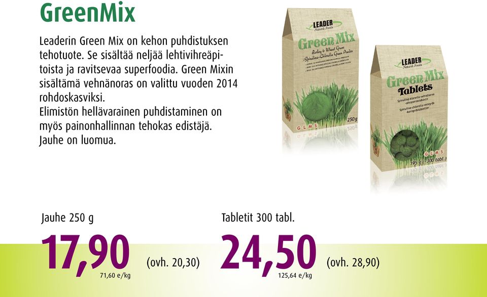 Green Mixin sisältämä vehnänoras on valittu vuoden 2014 rohdoskasviksi.