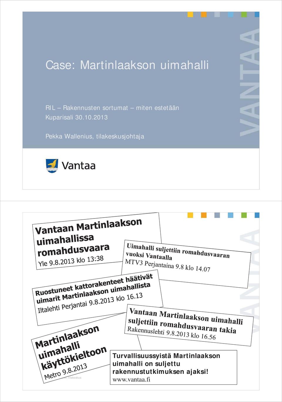 Turvallisuussyistä Martinlaakson uimahalli on suljettu