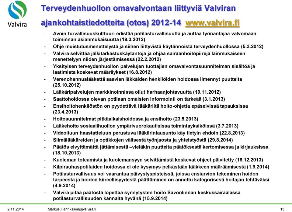 2012) - Ohje muistutusmenettelystä ja siihen liittyvistä käytännöistä terveydenhuollossa (5.3.