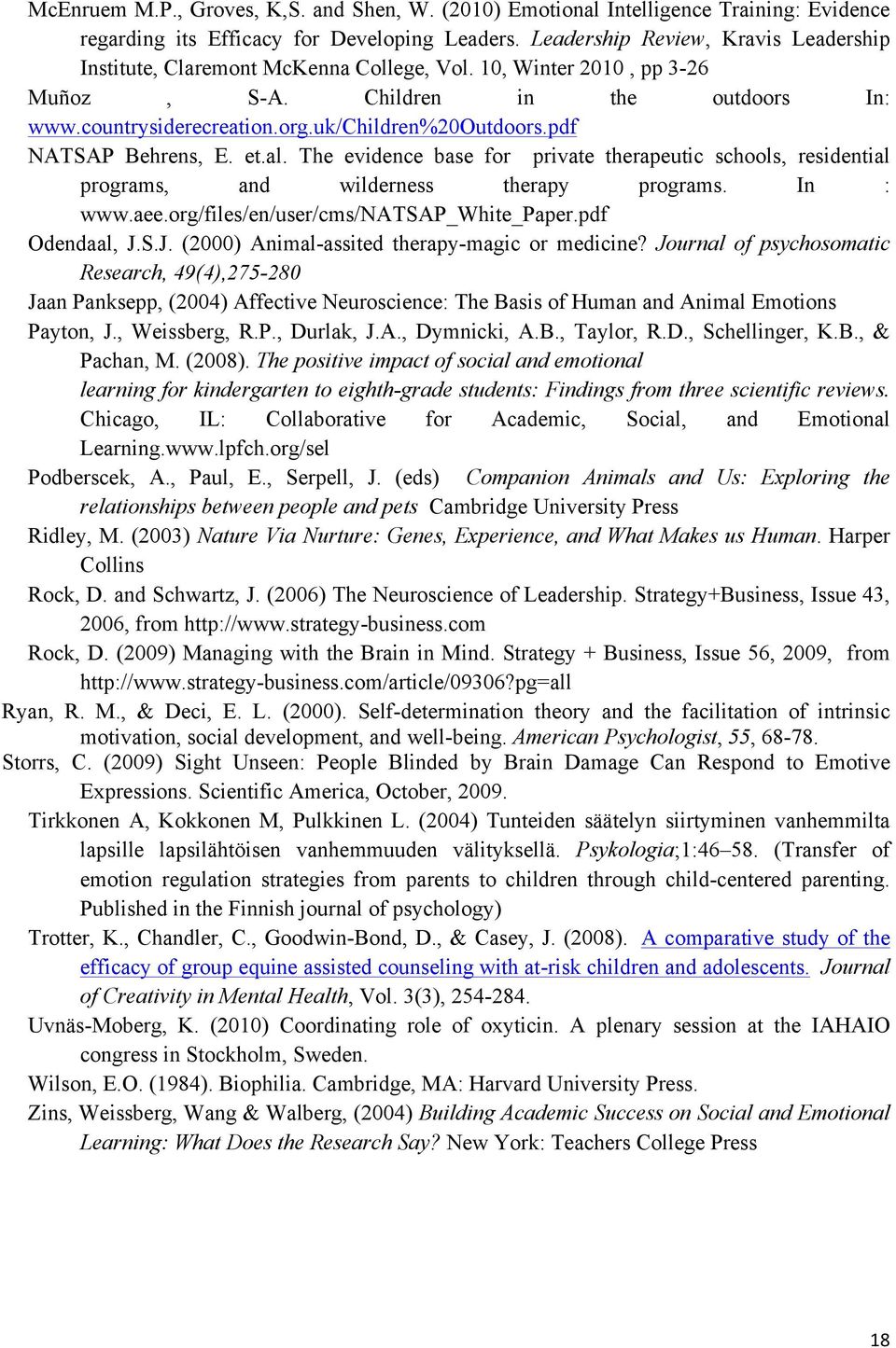 pdf NATSAP Behrens, E. et.al. The evidence base for private therapeutic schools, residential programs, and wilderness therapy programs. In : www.aee.org/files/en/user/cms/natsap_white_paper.