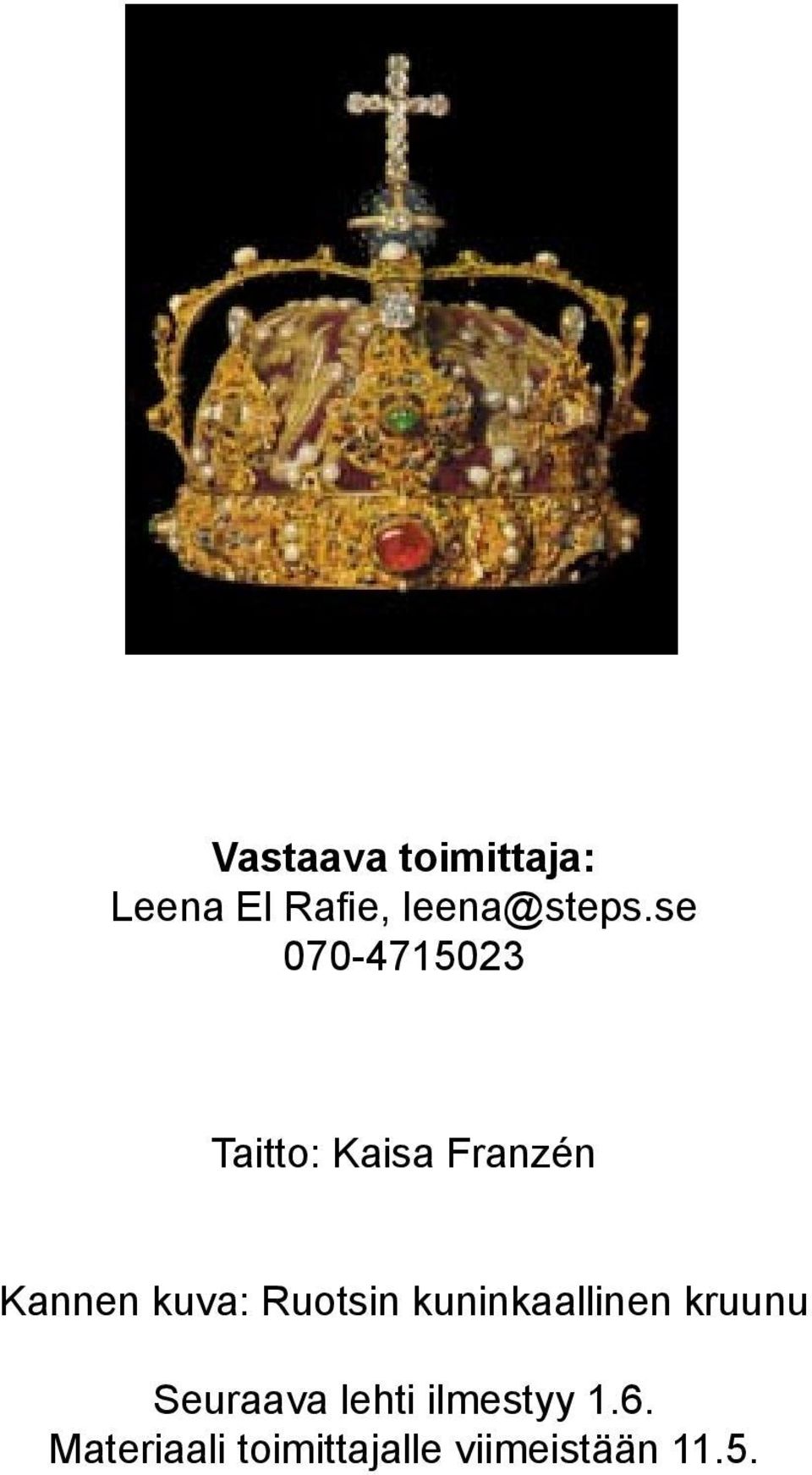 Ruotsin kuninkaallinen kruunu Seuraava lehti