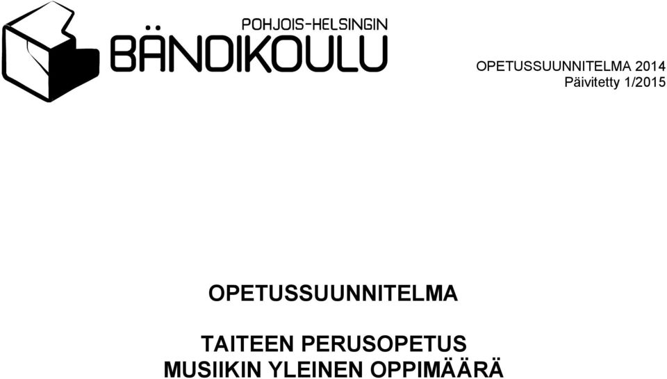 OPETUSSUUNNITELMA TAITEEN