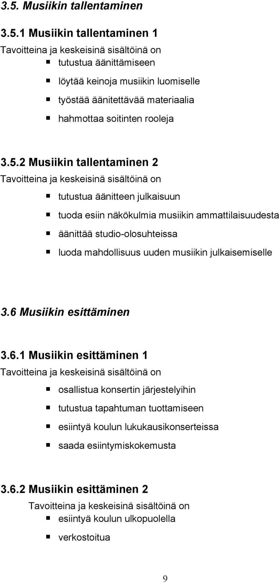 mahdollisuus uuden musiikin julkaisemiselle 3.6 