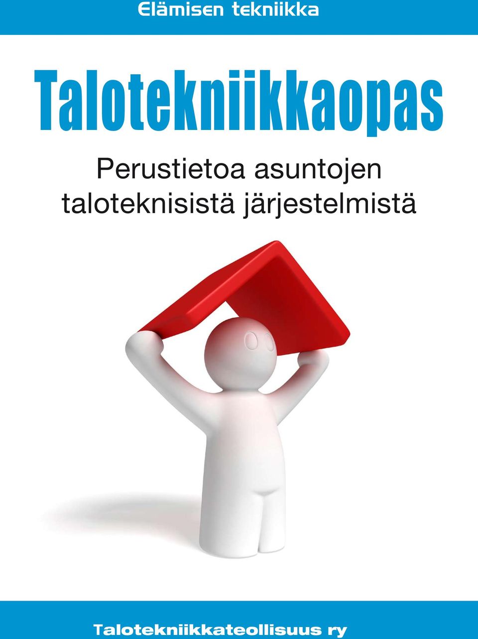 taloteknisistä