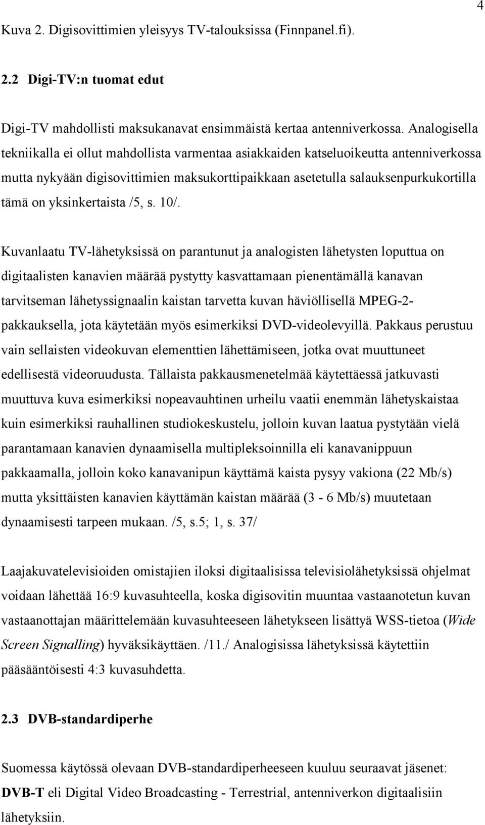 yksinkertaista /5, s. 10/.