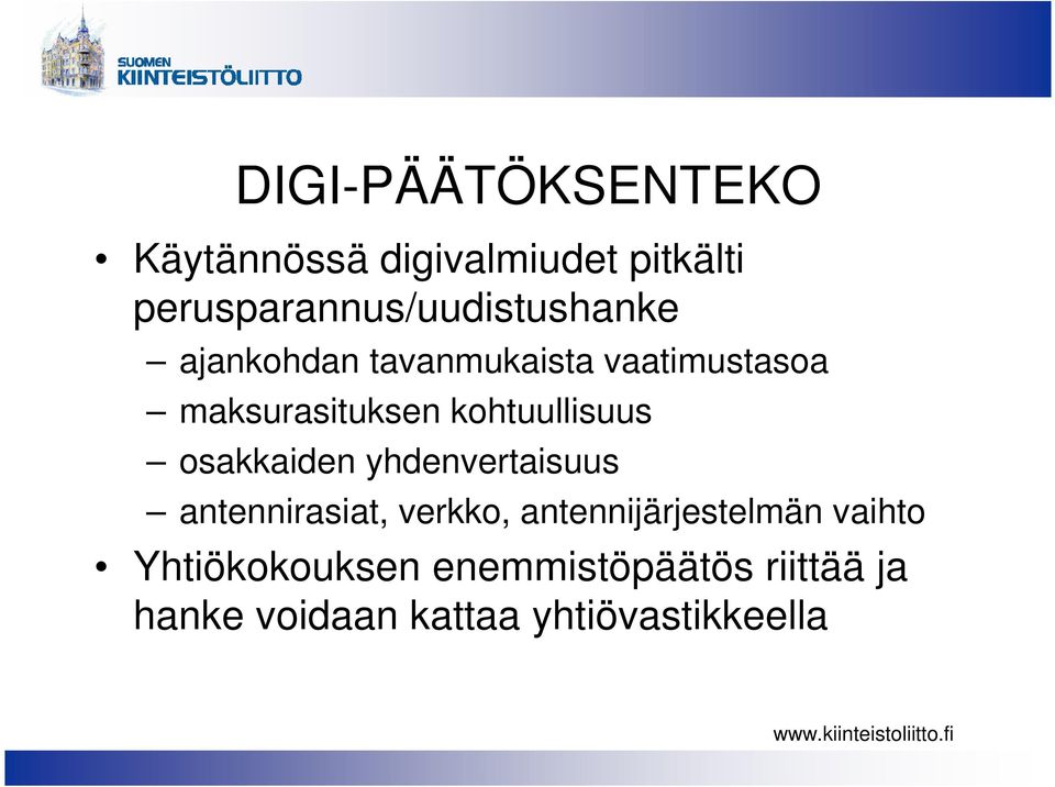 maksurasituksen kohtuullisuus osakkaiden yhdenvertaisuus antennirasiat,