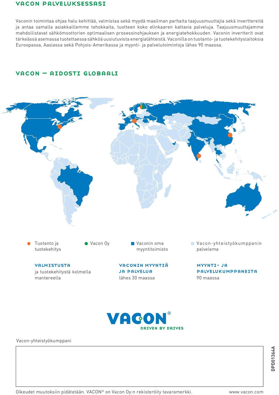 Vaconin invertterit ovat tärkeässä asemassa tuotettaessa sähköä uusiutuvista energialähteistä.