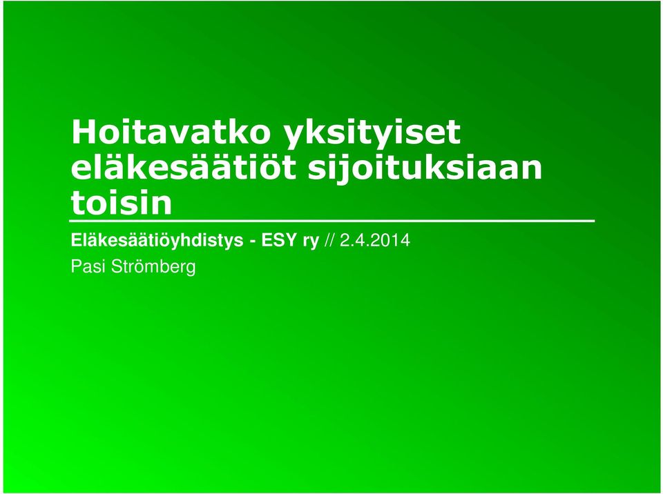 toisin Eläkesäätiöyhdistys