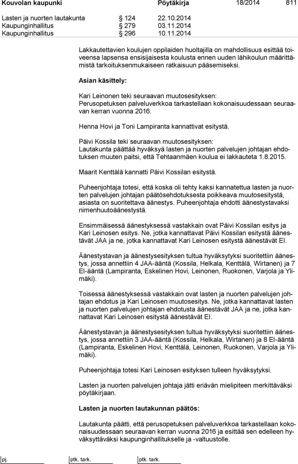 2014 Kaupunginhallitus 296 10.11.