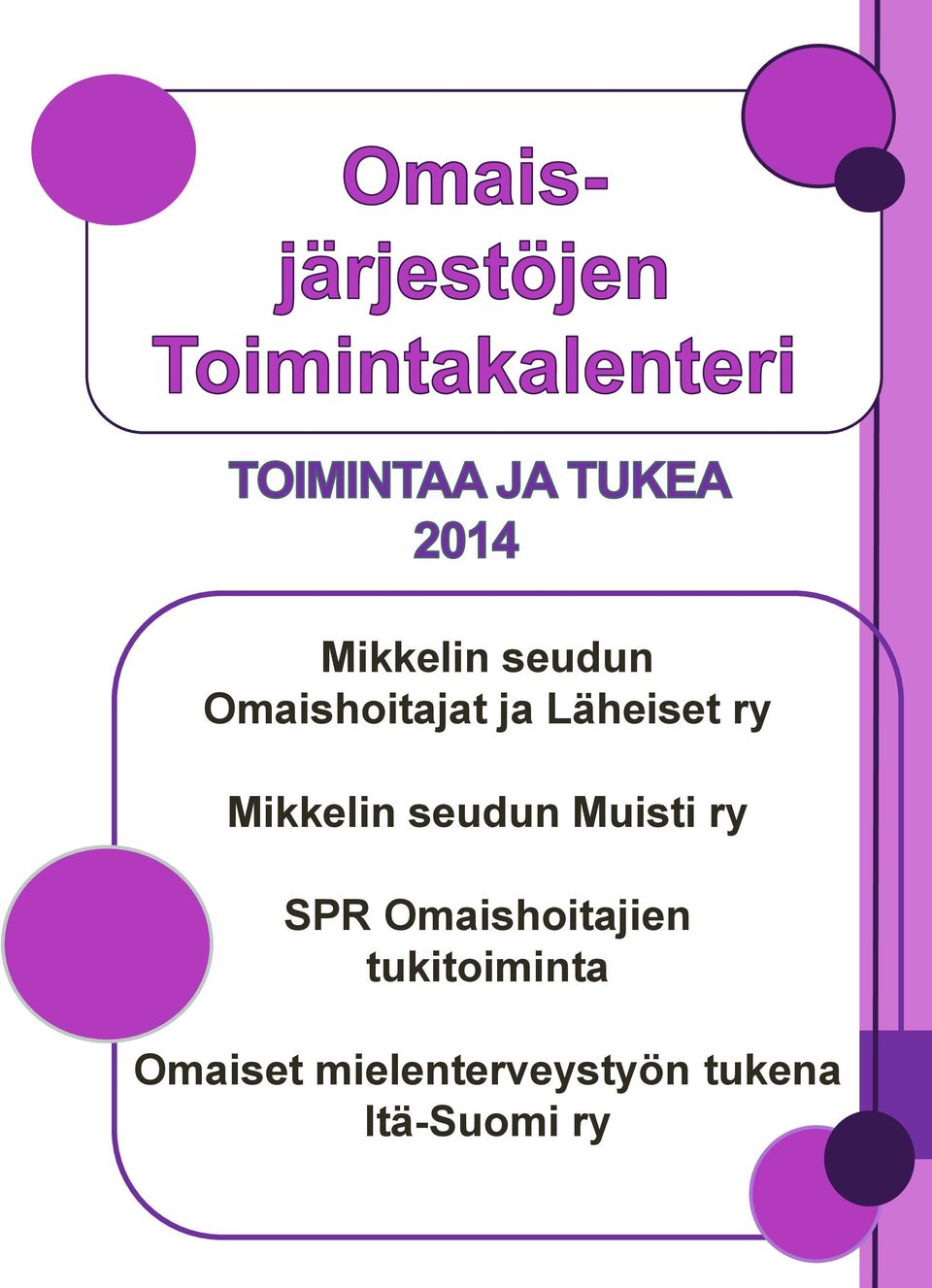 ry SPR Omaishoitajien tukitoiminta