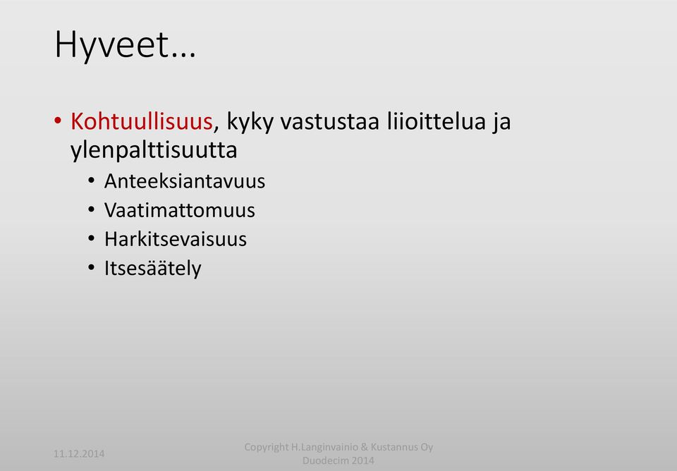 ylenpalttisuutta