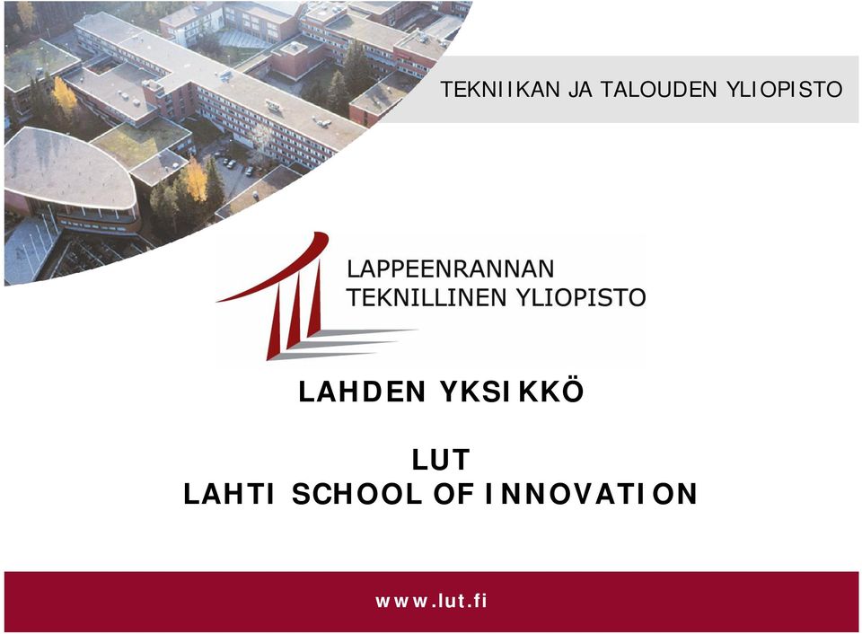 YKSIKKÖ LU LAHI