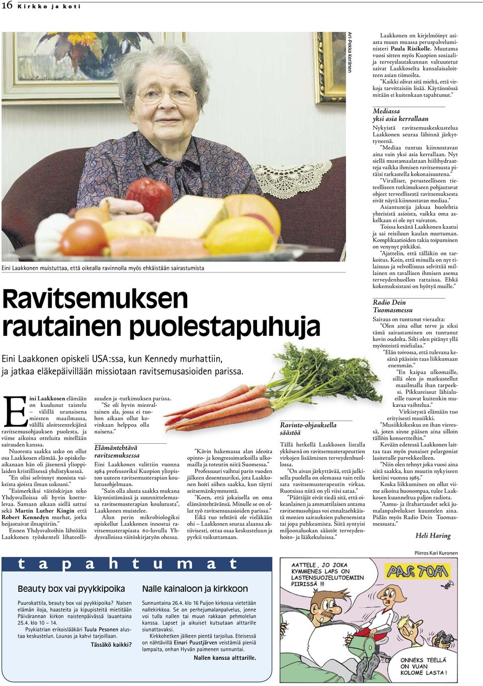 Käytännössä mitään ei kuitenkaan tapahtunut.