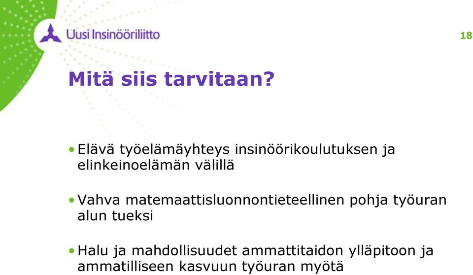 välillä Vahva matemaattisluonnontieteellinen pohja työuran