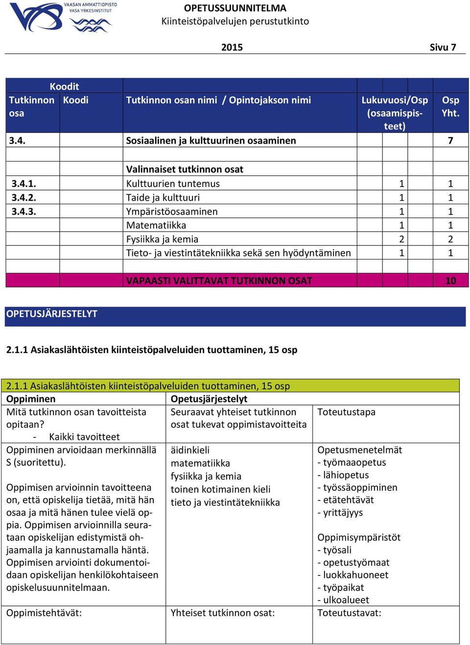 OPETUSJÄRJESTELYT 2.1.