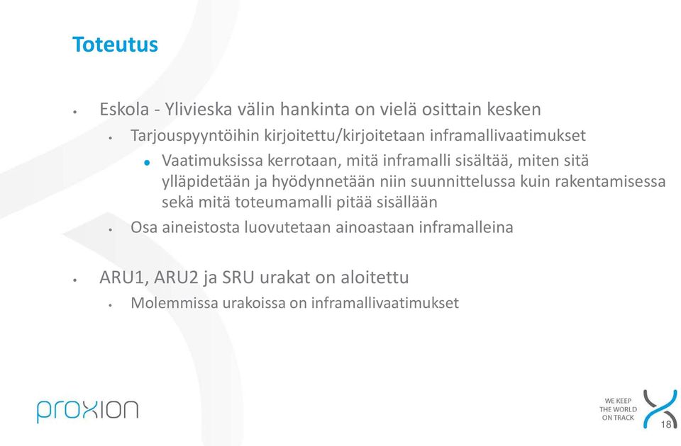 hyödynnetään niin suunnittelussa kuin rakentamisessa sekä mitä toteumamalli pitää sisällään Osa aineistosta