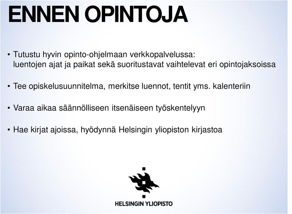 opiskelusuunnitelma, merkitse luennot, tentit yms.