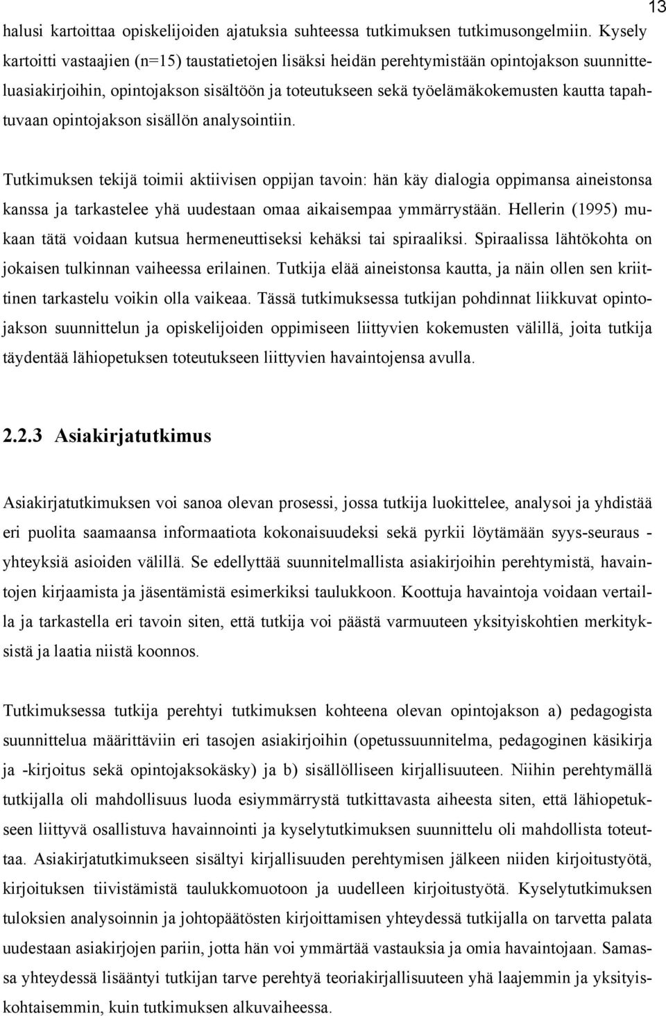 tapahtuvaan opintojakson sisällön analysointiin.