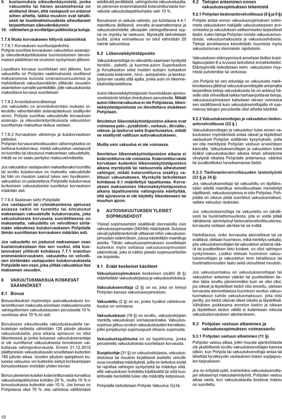 Muita korvaukseen liittyviä säännöksiä 7.7.6.
