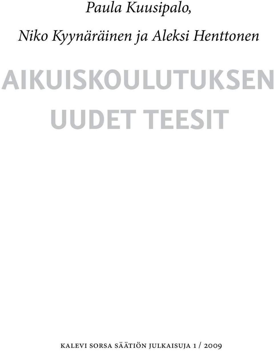 Aikuiskoulutuksen uudet teesit