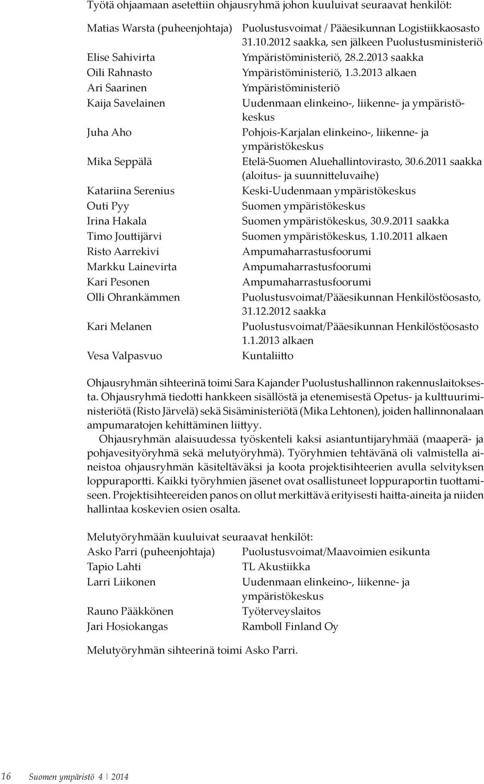 saakka Oili Rahnasto Ympäristöministeriö, 1.3.