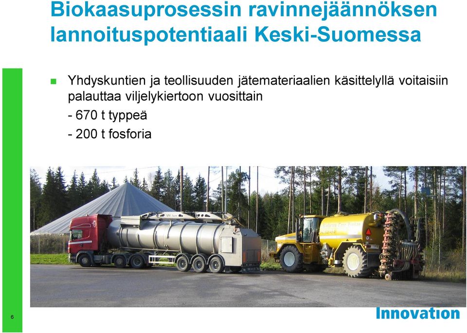 teollisuuden jätemateriaalien käsittelyllä