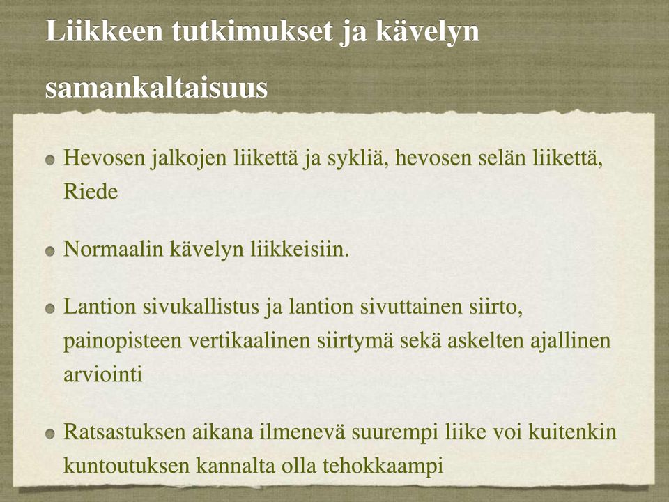 Lantion sivukallistus ja lantion sivuttainen siirto, painopisteen vertikaalinen siirtymä