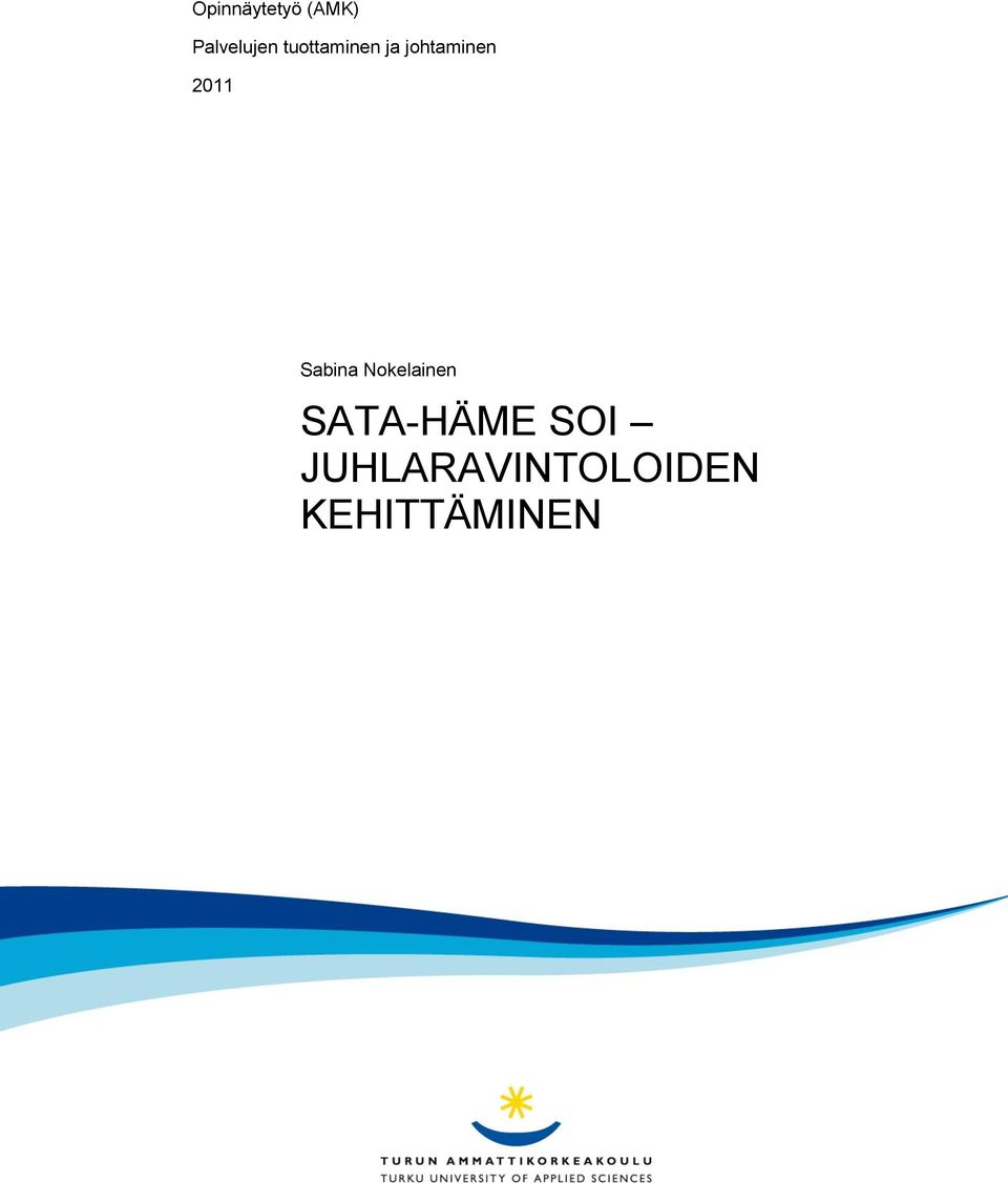 Sabina Nokelainen SATA-HÄME