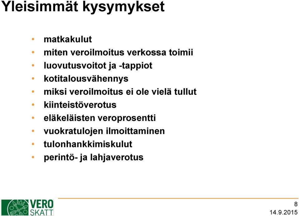 ole vielä tullut kiinteistöverotus eläkeläisten veroprosentti
