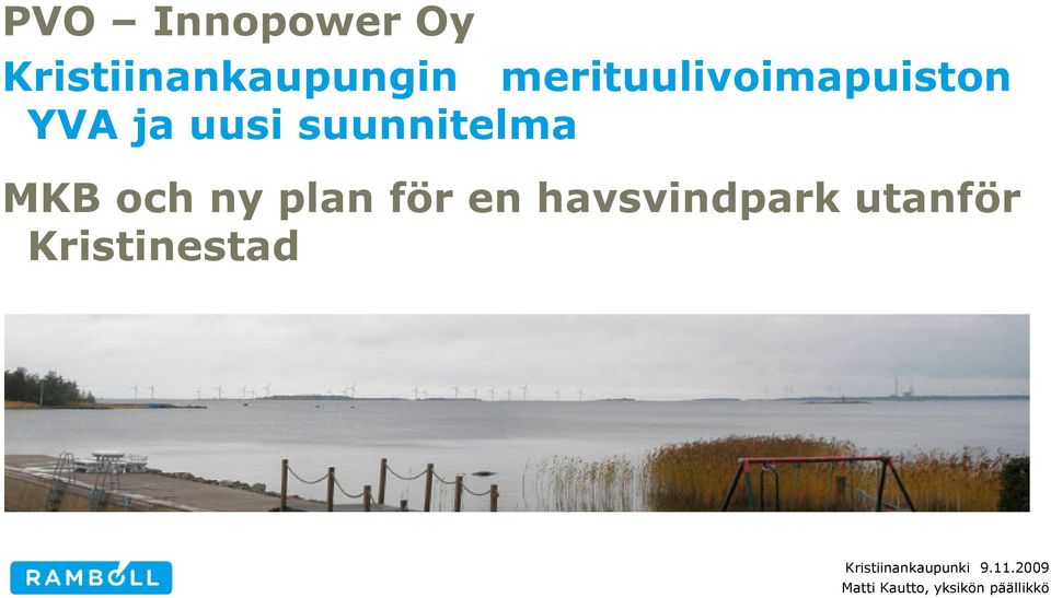 suunnitelma MKB och ny plan för en