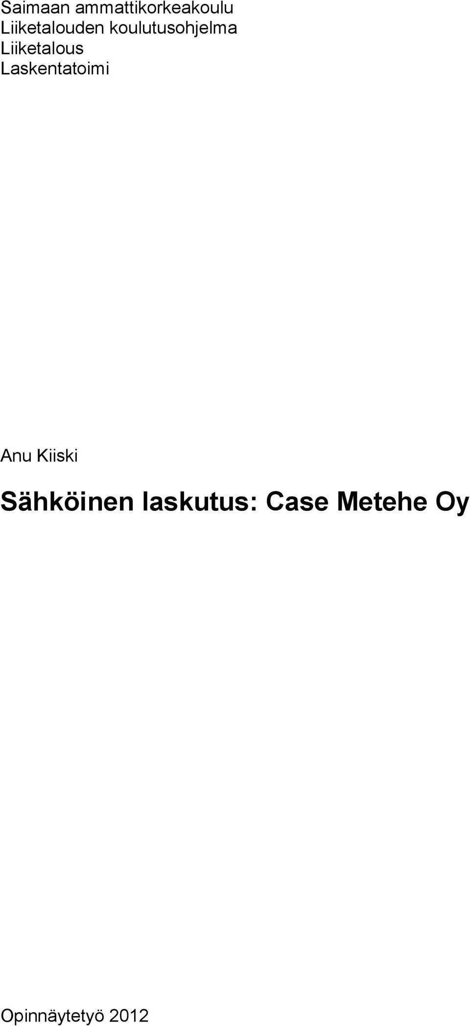 Liiketalous Laskentatoimi Anu Kiiski