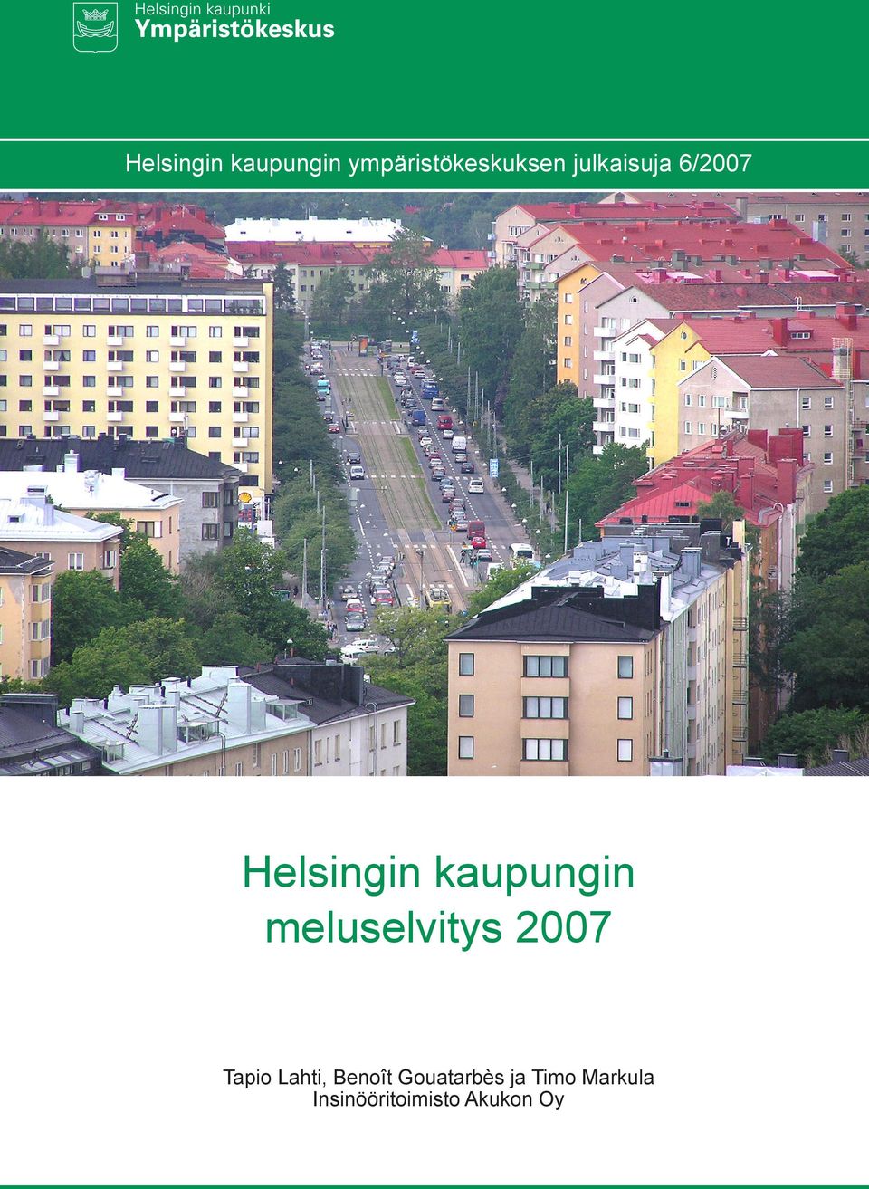 meluselvitys 2007 Tapio Lahti, Benoît
