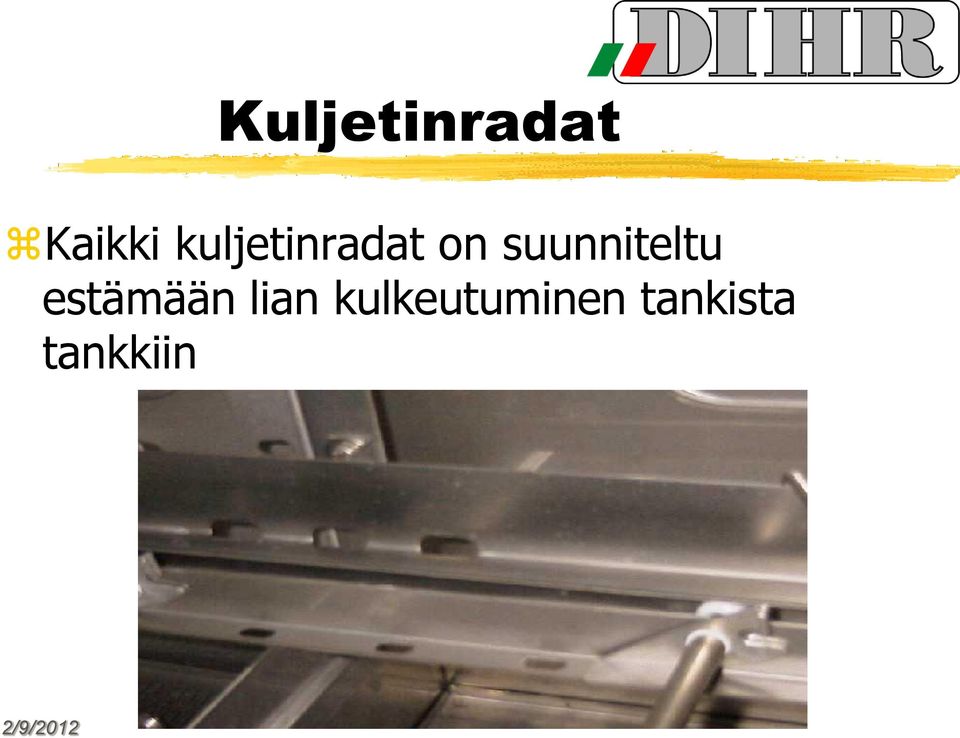 suunniteltu estämään