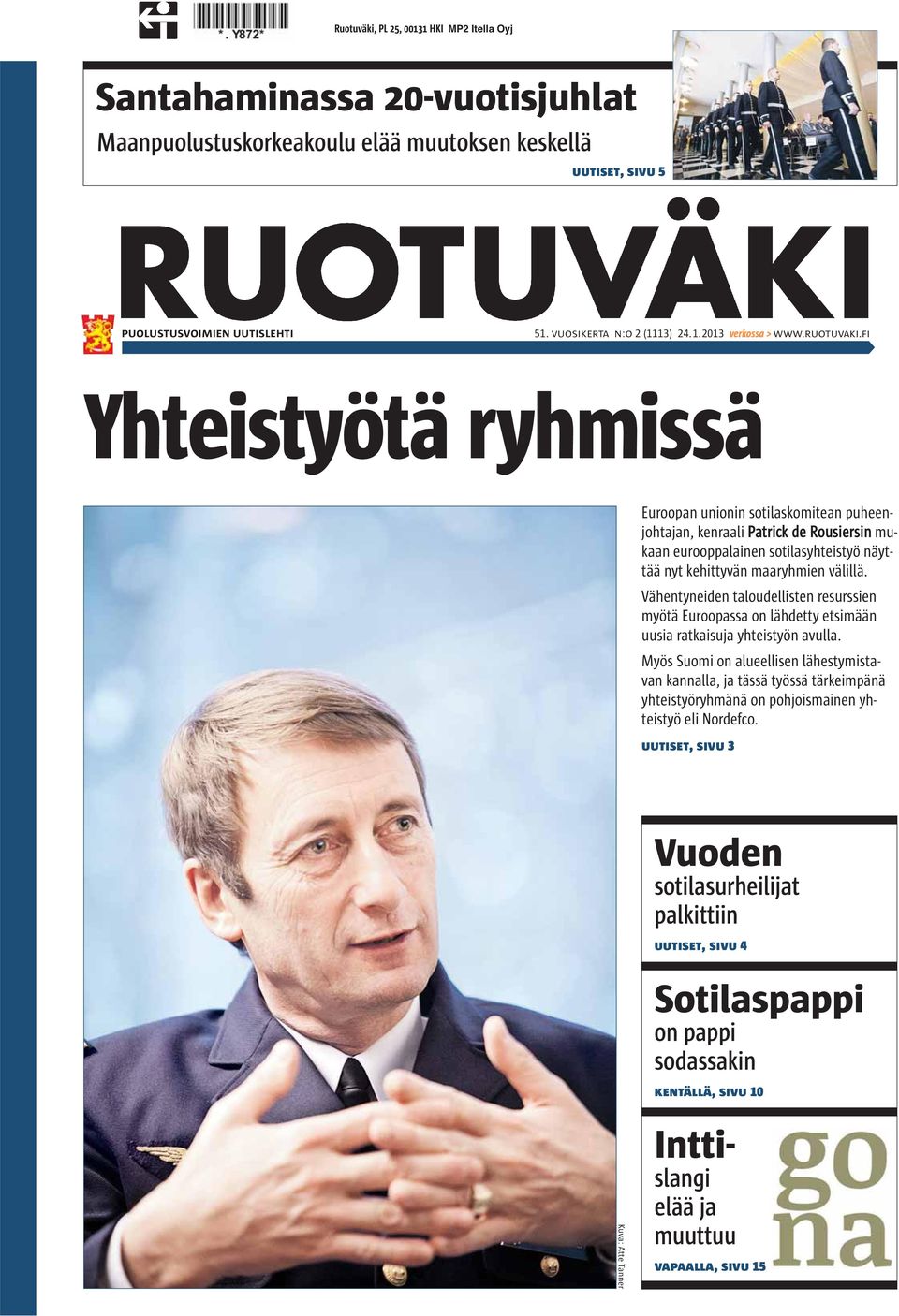 Vähentyneiden taloudellisten resurssien myötä Euroopassa on lähdetty etsimään uusia ratkaisuja yhteistyön avulla.